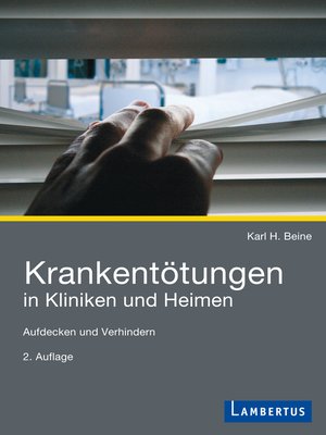 cover image of Krankentötungen in Kliniken und Heimen